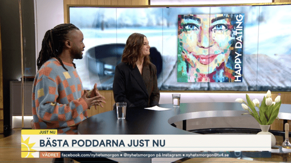 TV4 pratar om sveriges bästa poddar och då nämns Happy Dating, vars poddbild jag har målat.